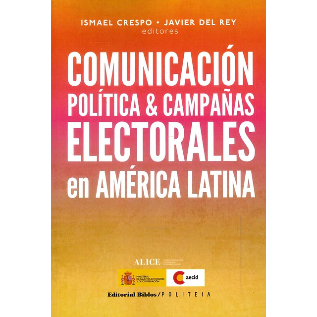 Comunicación política & campañas electorales en América Latina