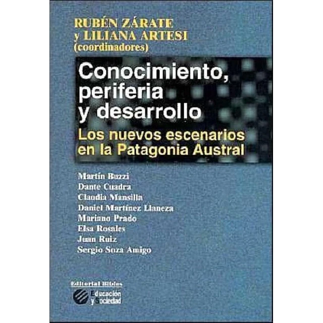 Conocimiento, periferia y desarrollo
