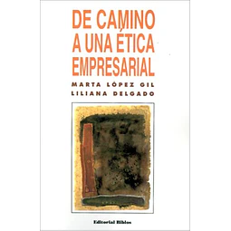 De camino a una ética empresarial