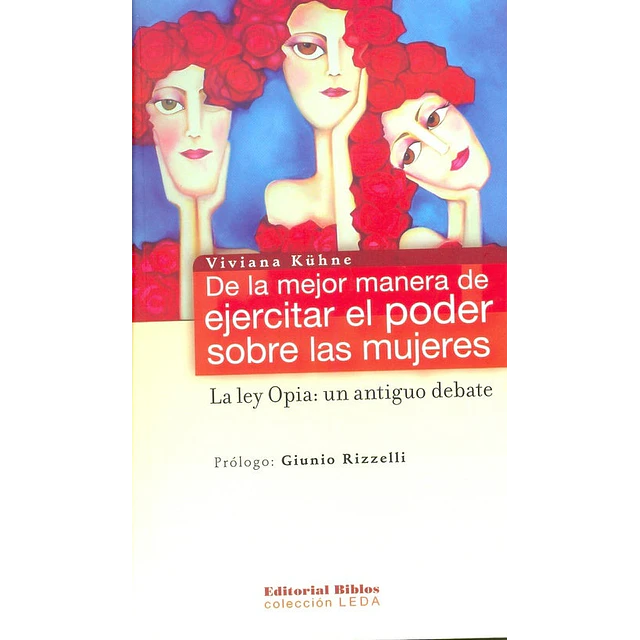 De la mejor manera de ejercitar el poder sobre las mujeres