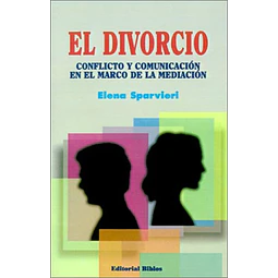 El divorcio. Conflicto y comunicación