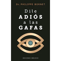 Dile adiós a las gafas