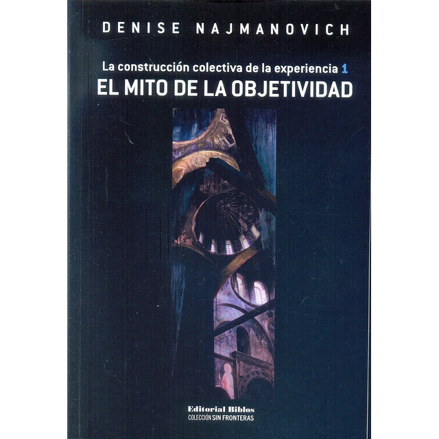 El mito de la objetividad