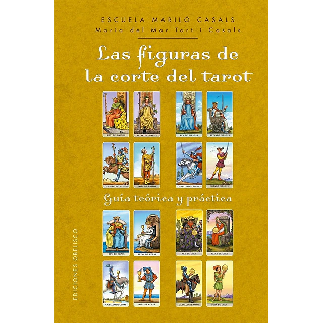 Las figuras de la corte del tarot