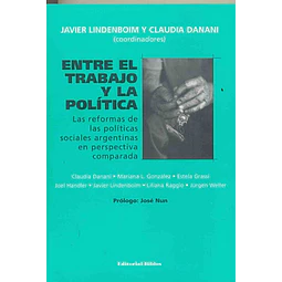 Entre el trabajo y la política