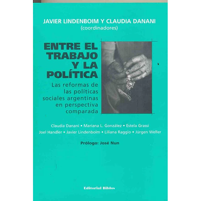 Entre el trabajo y la política