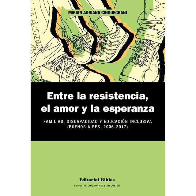 Entre la resistencia, el amor y la esperanza