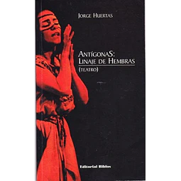 Antígonas. Linaje de hembras