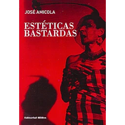 Estéticas bastardas