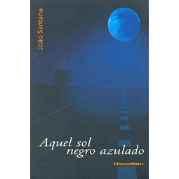 Aquel sol negro azulado