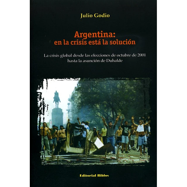 Argentina: en la crisis está la solución