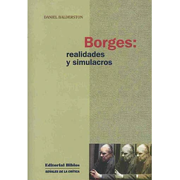 Borges: realidades y simulacros