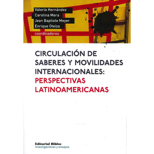Circulación de saberes y movilidades internacionales