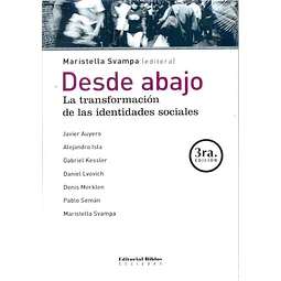 Desde abajo. La transformación de las identidades sociales