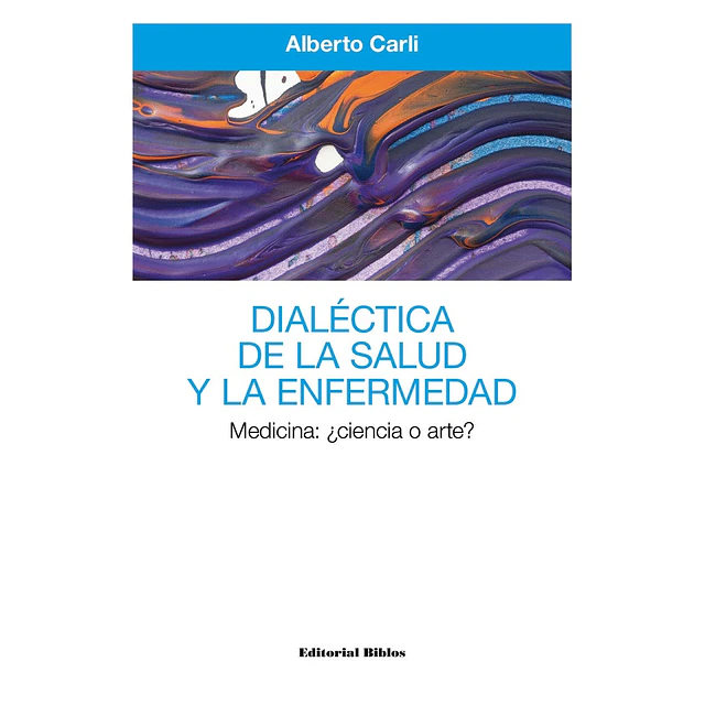 Dialéctica de la salud y la enfermedad
