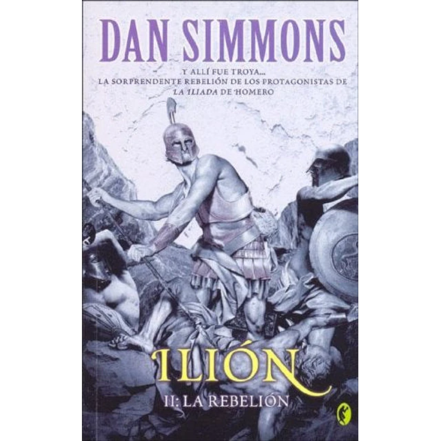 Ilión II: La rebelión