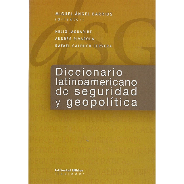Diccionario latinoamericano de seguridad y geopolítica