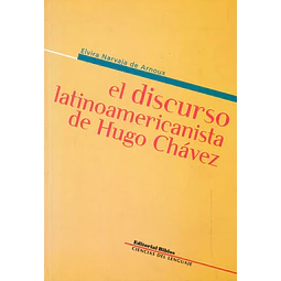 Discurso latinoamericanista de Hugo Chávez