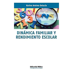 Dinámica familiar y rendimiento escolar