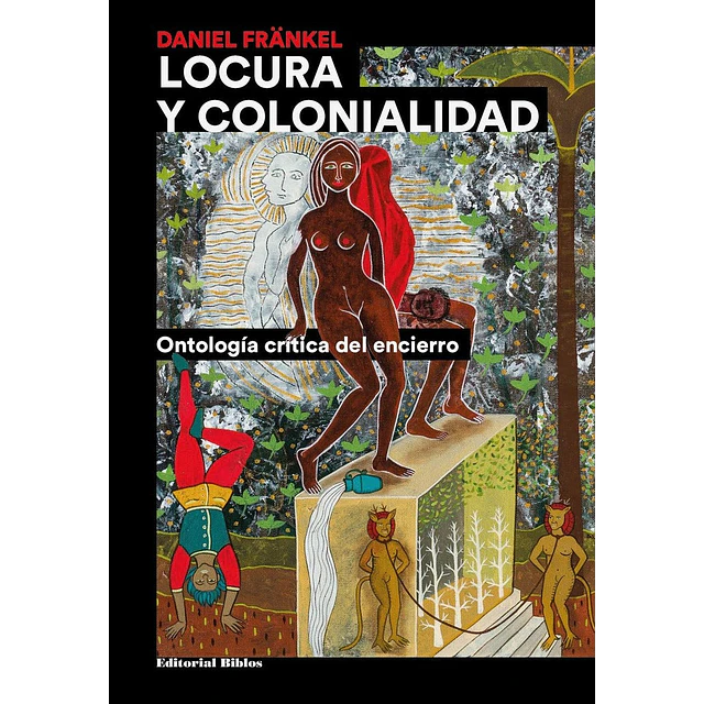Locura y colonialidad
