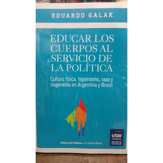Educar los cuerpos al servicio de la política