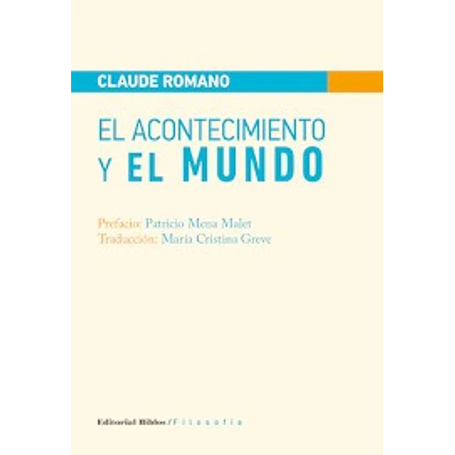 El acontecimiento y el mundo