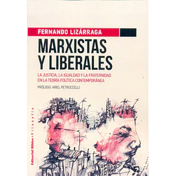 Marxistas y liberales
