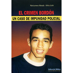 El crimen Bordón. Un caso de impunidad policial
