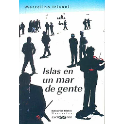 Islas en un mar de gente