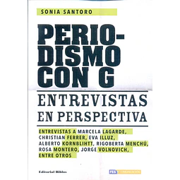 Periodismo con G: entrevistas en perspectiva