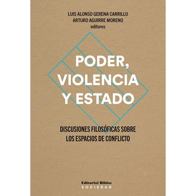 Poder, violencia y estado