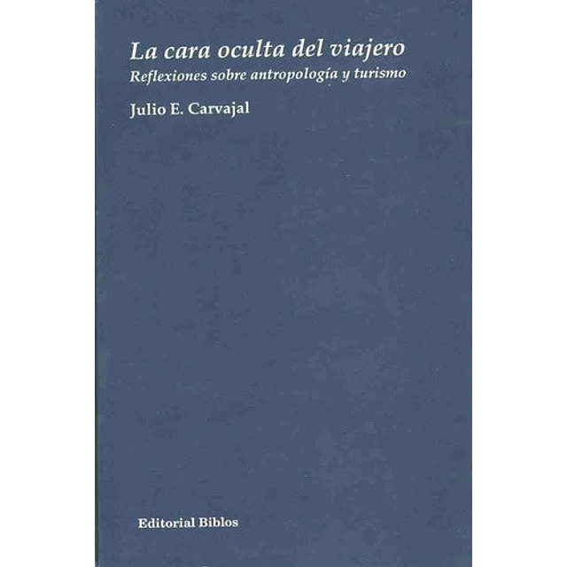 La cara oculta del viajero
