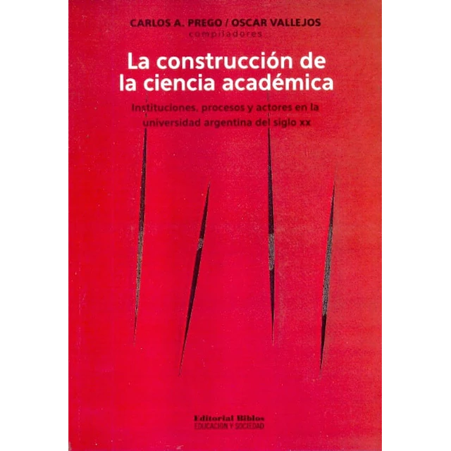 La construcción de la ciencia académica