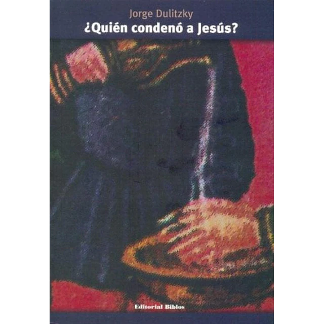 Quién condenó a Jesús?