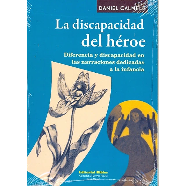 La discapacidad del héroe