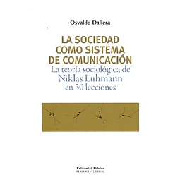 La sociedad como sistema de comunicación