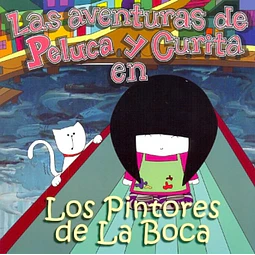 Las aventuras de Peluca y Curita - Los pintores de la Boca