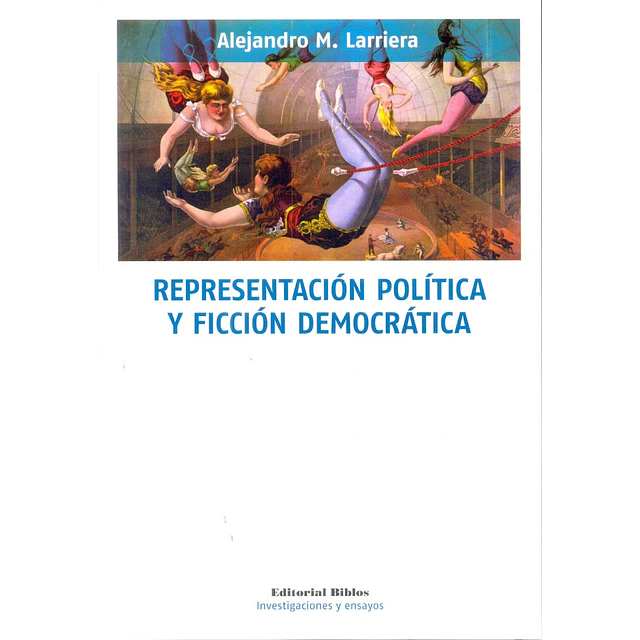 Representación política y ficción democrática