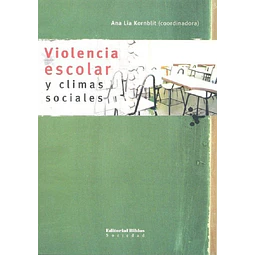 Violencia escolar y climas sociales