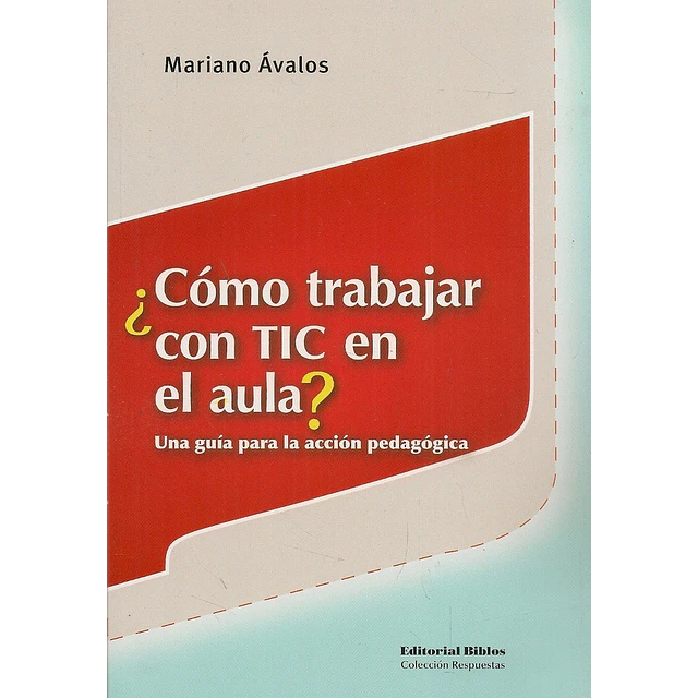¿Cómo trabajar con TIC en el aula?