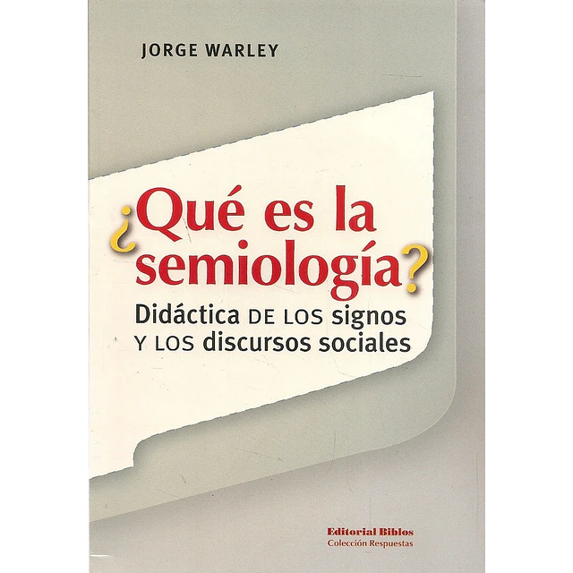¿Qué es la semiología?