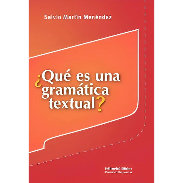 ¿Qué es una gramática textual?