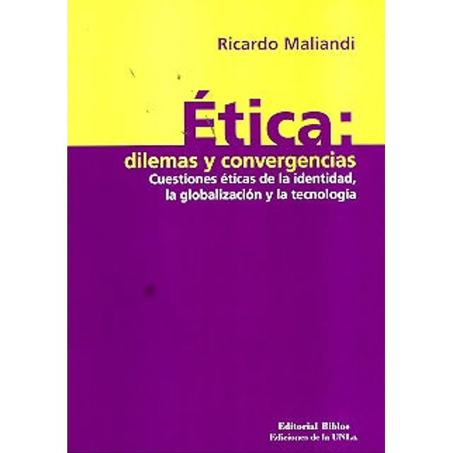 Ética: dilemas y convergencias