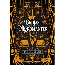 Equilibrio. Brujas y nigromantes 3