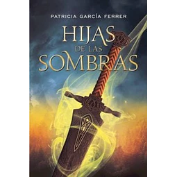 Hijas de las sombras