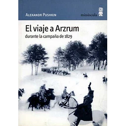 El viaje a Arzrum durante la campaña de 1829
