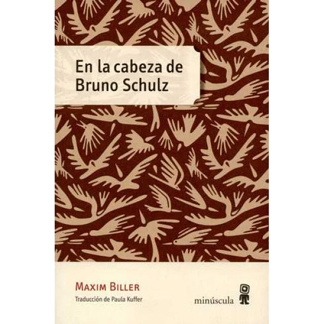 En la cabeza de Bruno Schulz
