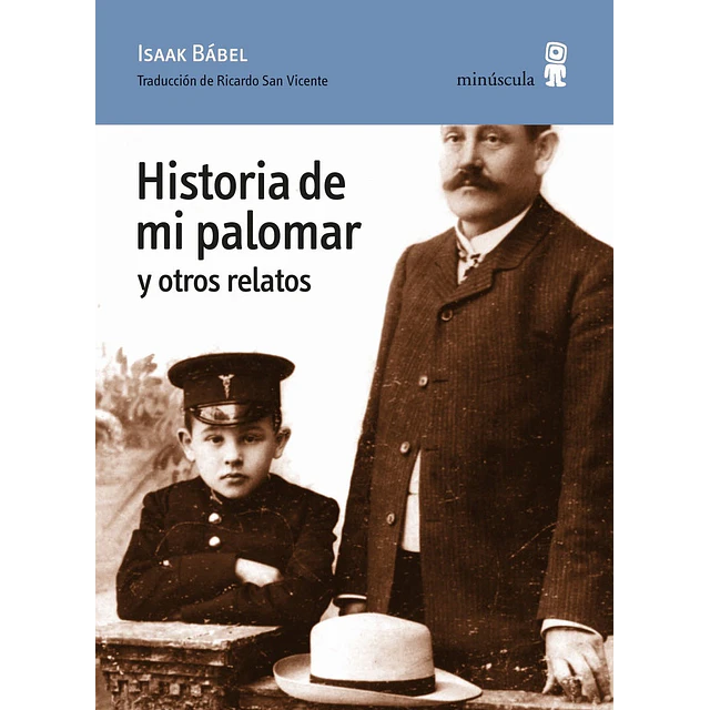 Historia de mi palomar y otros relatos