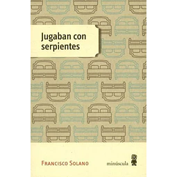 Jugaban con serpientes