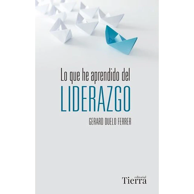 Lo que he aprendido del liderazgo